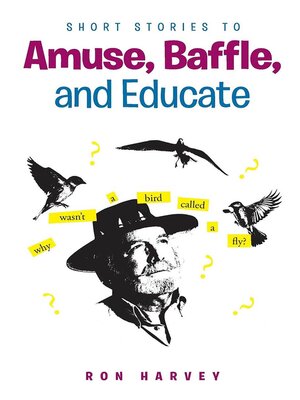 cover image of Short Stories to Amuse, Baffle, and Educate